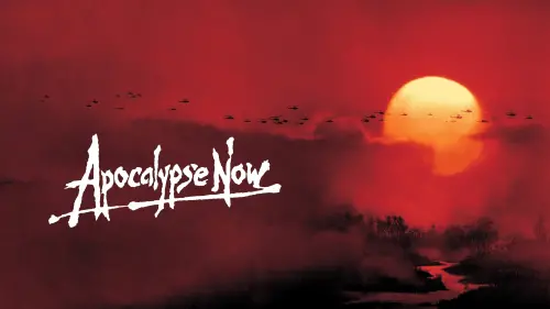 Watch film Apocalypse Now | Apocalypse Now Workprint - Uncut Helicopter Strike