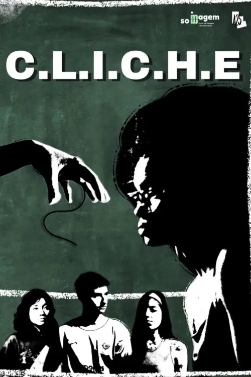 Movie poster "C.L.I.C.H.E."