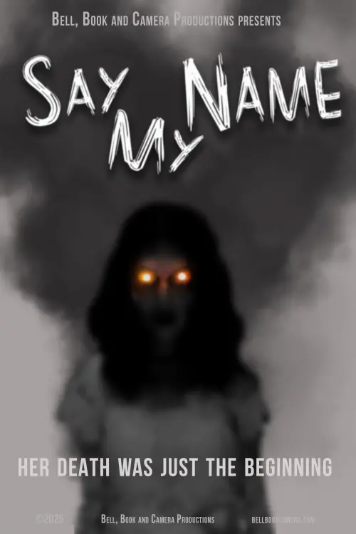 Movie poster "Say My Name"