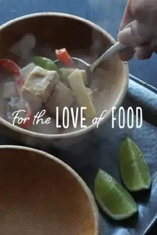 Movie poster "For the Love of Food"