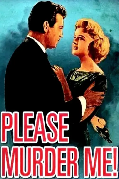 Movie poster "Please Murder Me"
