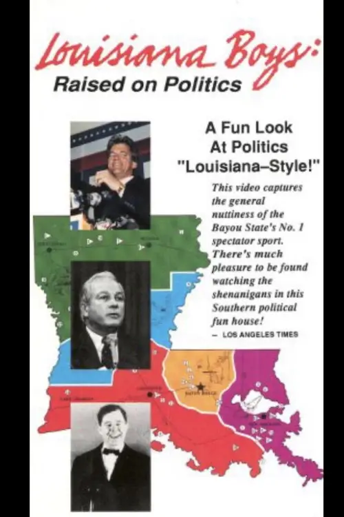 Movie poster "Louisiana Boys: Raised on Politics"