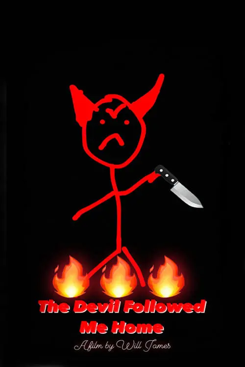 Movie poster "The Devil Followed Me Home"