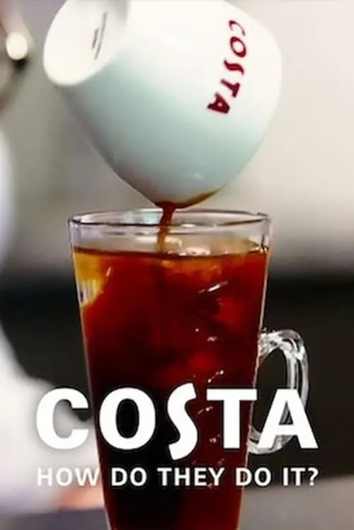 Movie poster "Costa: How Do They Do It?"