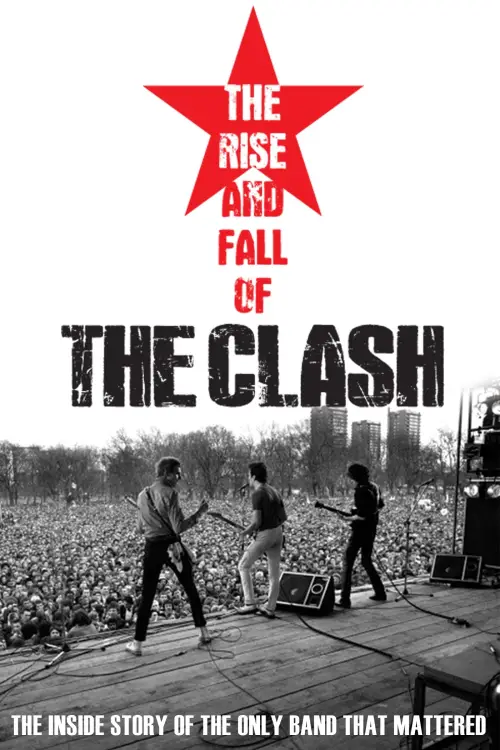 Movie poster "The Clash: The Rise and Fall of The Clash"