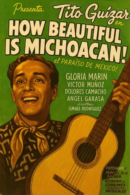 Movie poster "How Beautiful is Michoacan!"