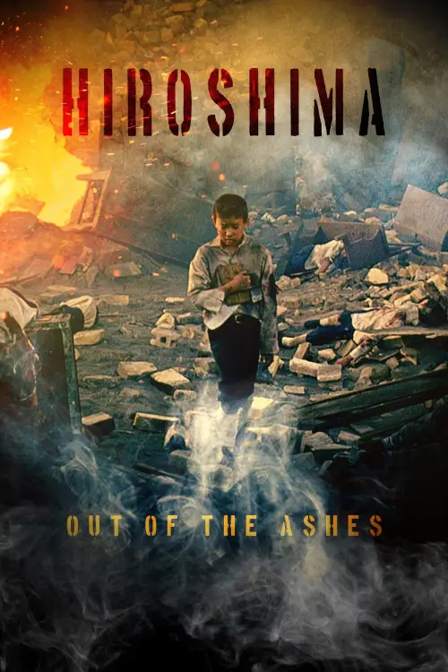 Movie poster "Hiroshima: Out of the Ashes"