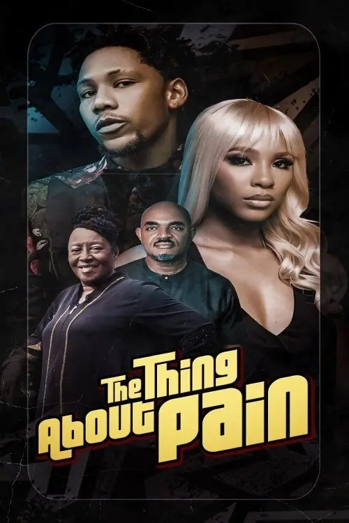 Movie poster "The Thing About Pain"