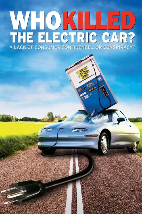 Movie poster "Who Killed the Electric Car?"
