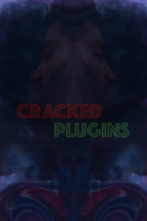 Movie poster "Cracked Plugins"