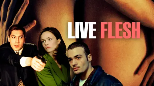 Watch film Live Flesh | Live Flesh | Theatrical Trailer | 1997