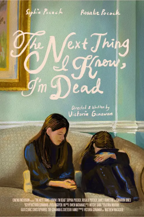 Movie poster "The Next Thing I Know, I