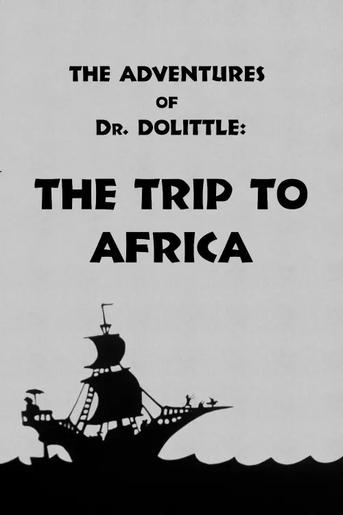 Movie poster "The Adventures of Dr. Dolittle: Tale 1 - The Trip to Africa"