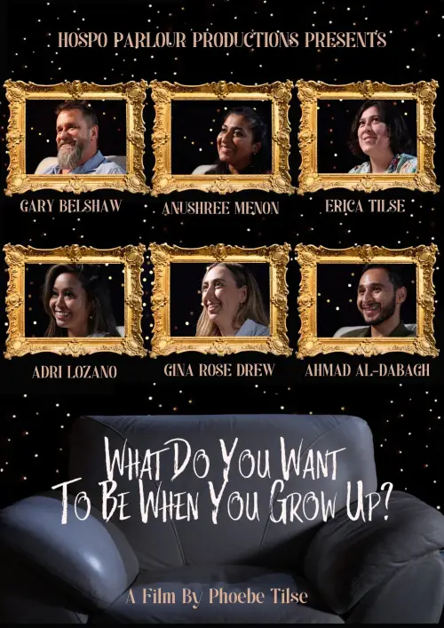 Movie poster "What Do You Want To Be When You Grow Up?"