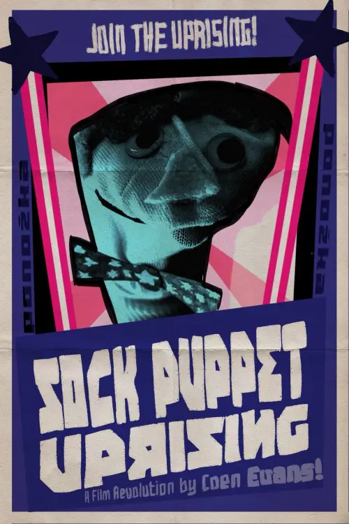 Movie poster "Sock Puppet Uprising"