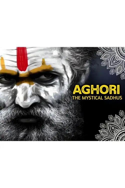 Movie poster "Aghori: The Mystical Sadhus"