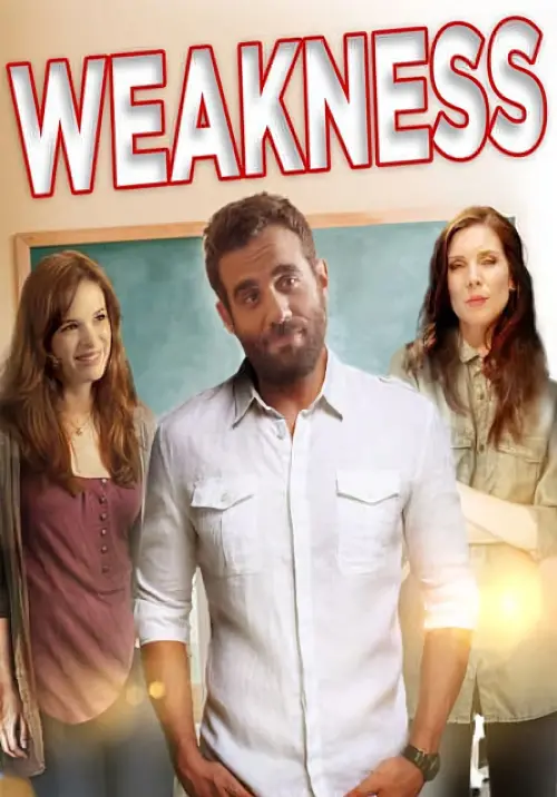 Movie poster "Weakness"