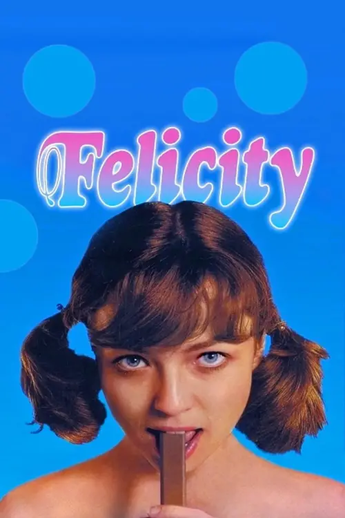 Movie poster "Felicity"