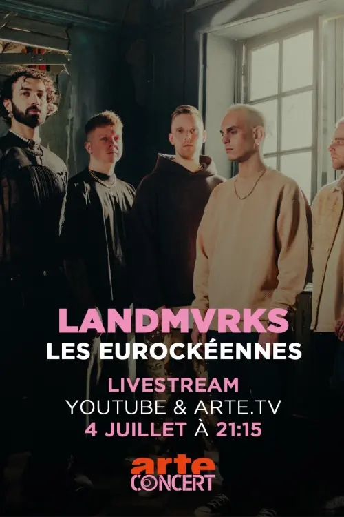 Movie poster "Landmvrks - Les Eurockéennes de Belfort 2025"
