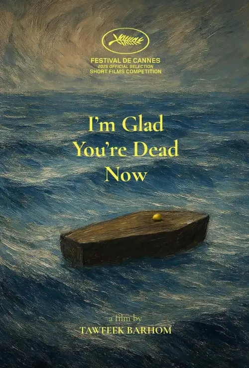 Movie poster "I’m Glad You’re Dead Now"