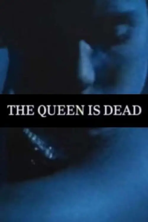 Movie poster "The Queen Is Dead"