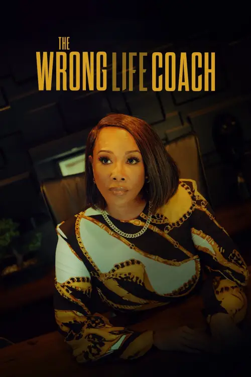 Movie poster "The Wrong Life Coach"