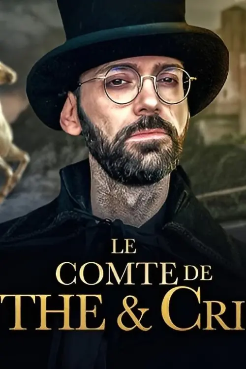 Movie poster "La véritable histoire du Comte de Menthe et Cristaux"