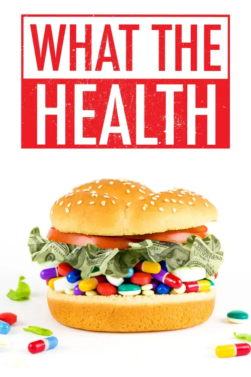 Movie poster "What the Health"