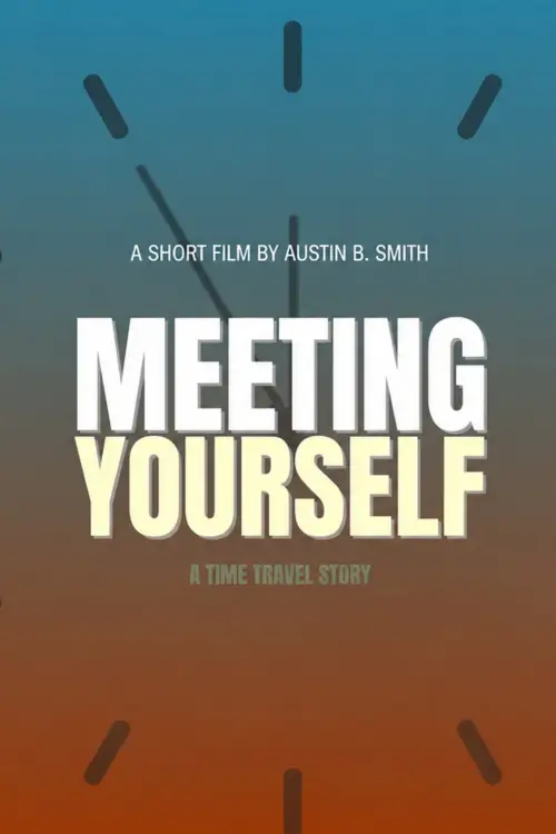 Movie poster "Meeting Yourself"