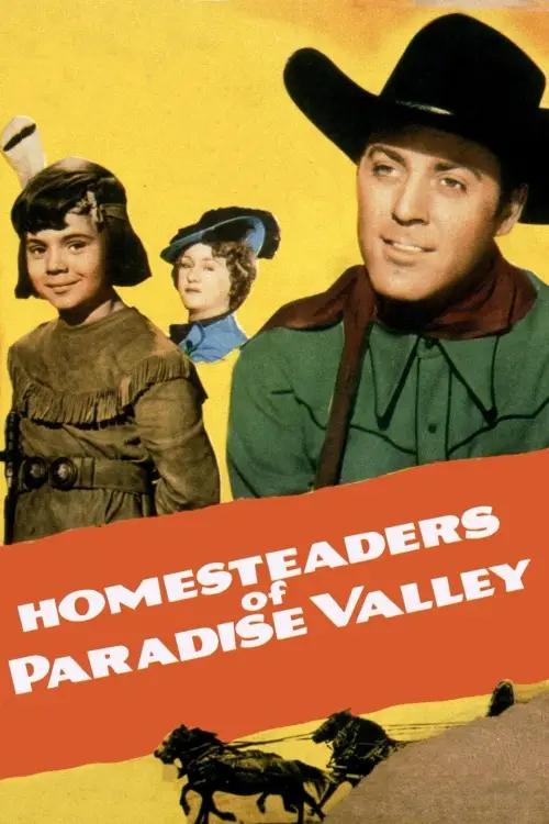 Movie poster "Homesteaders of Paradise Valley"