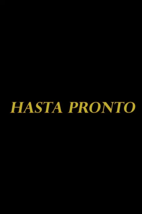 Movie poster "Hasta Pronto"