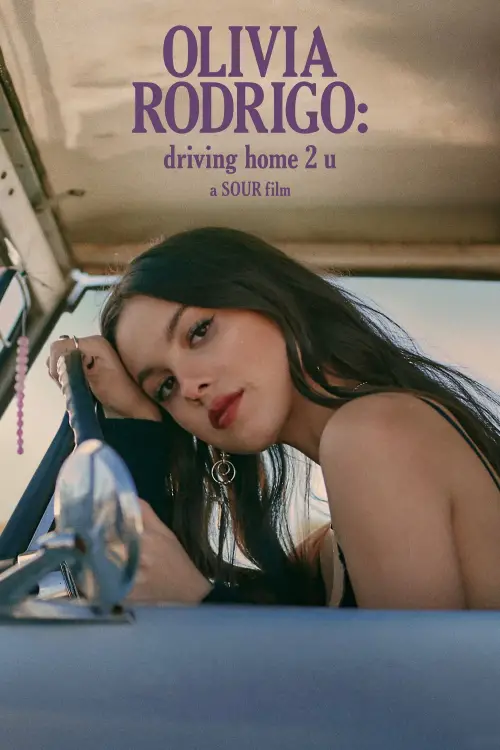 Movie poster "OLIVIA RODRIGO: driving home 2 u (a SOUR film)"
