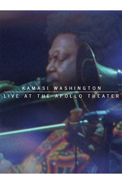 Movie poster "Kamasi Washington Live At The Apollo Theater"