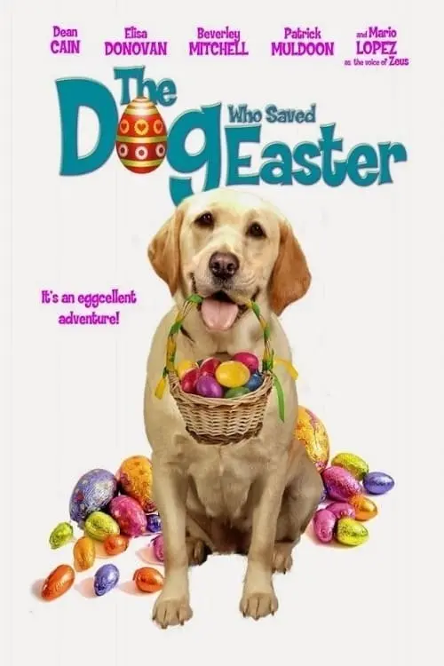 Movie poster "The Dog Who Saved Easter"