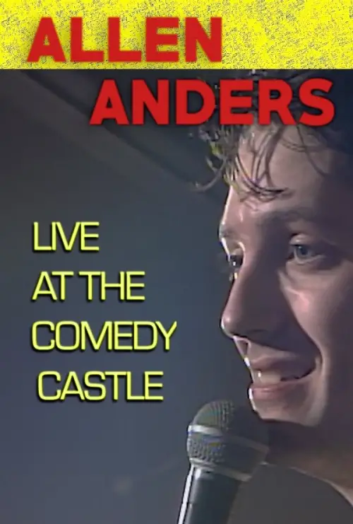 Movie poster "Allen Anders: Live at the Comedy Castle (circa 1987)"