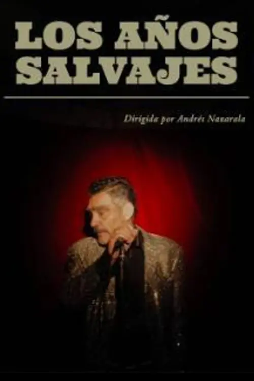 Movie poster "Los Años Salvajes"