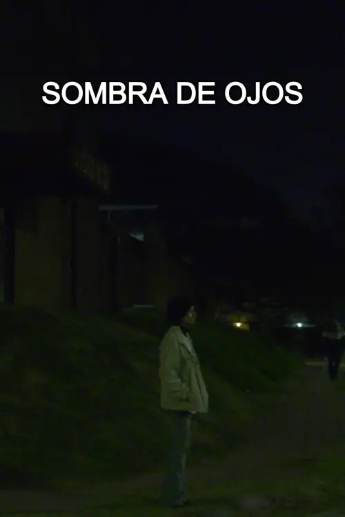 Movie poster "Sombra de Ojos"