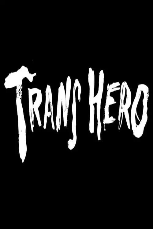 Movie poster "Trans Hero"