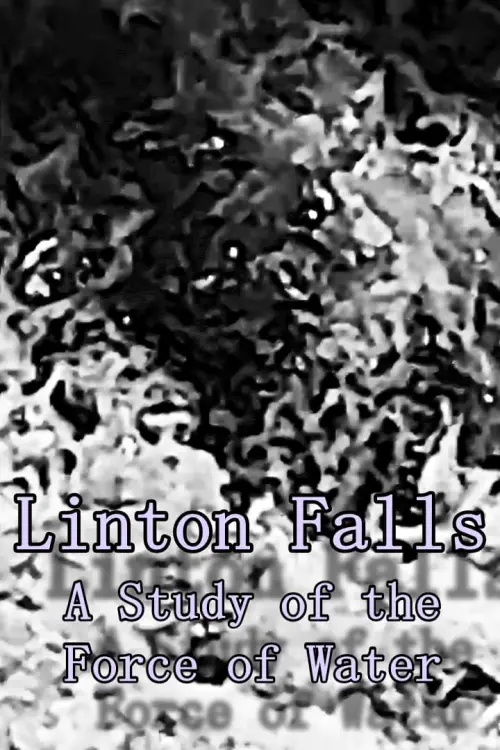Movie poster "Linton Falls - A Study of the Force of Water"