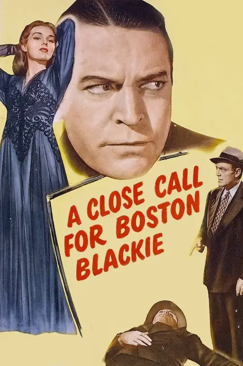 Movie poster "A Close Call for Boston Blackie"
