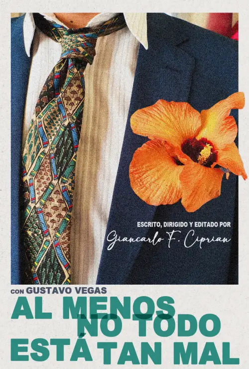 Movie poster "Al menos no todo está tan mal"