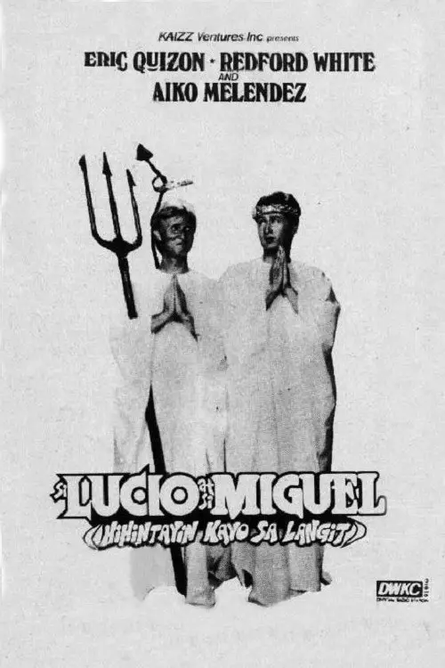Movie poster "Si Lucio at si Miguel: Hihintayin Kayo sa Langit"
