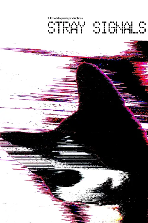 Movie poster "Stray Signals"