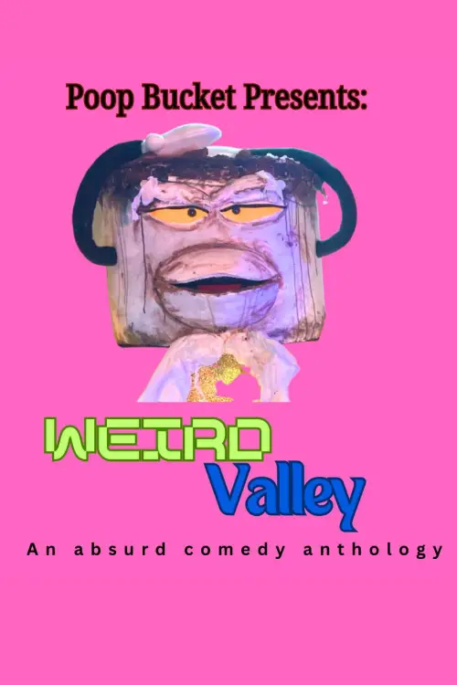 Movie poster "Weird Valley"