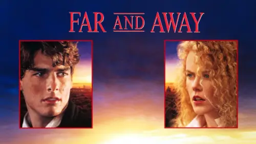 Watch film Far and Away | Far and Away (1992) Theatrical Trailer 2A [4K] [FTD-0681]