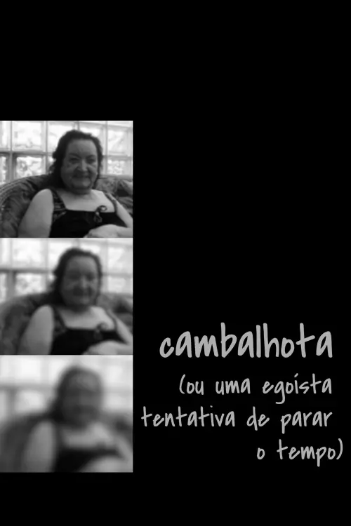 Movie poster "Cambalhota (ou uma egoísta tentativa de parar o tempo)"