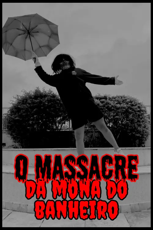 Movie poster "O Massacre da Mona Do Banheiro"