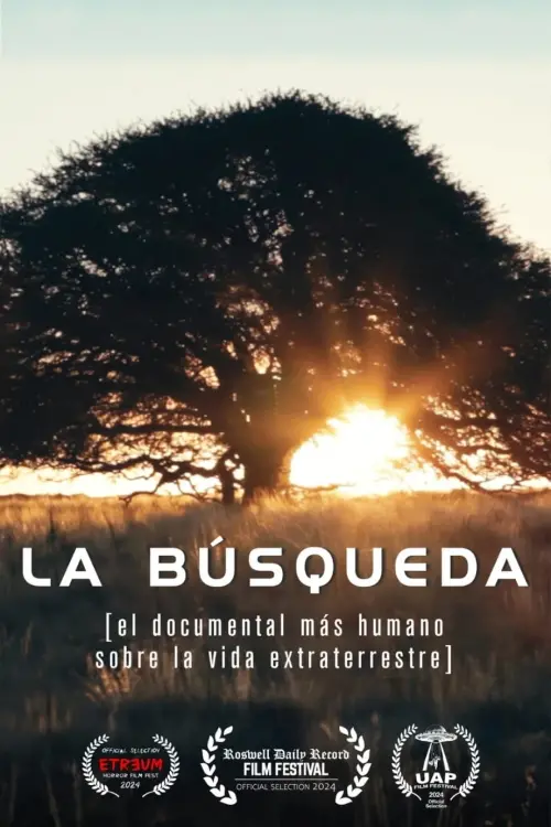 Movie poster "La búsqueda (el documental más humano sobre la vida extraterrestre)"