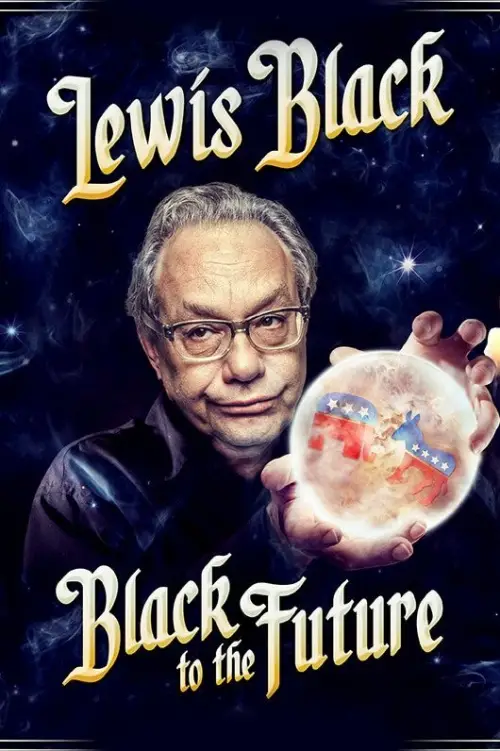 Movie poster "Lewis Black: Black to the Future"