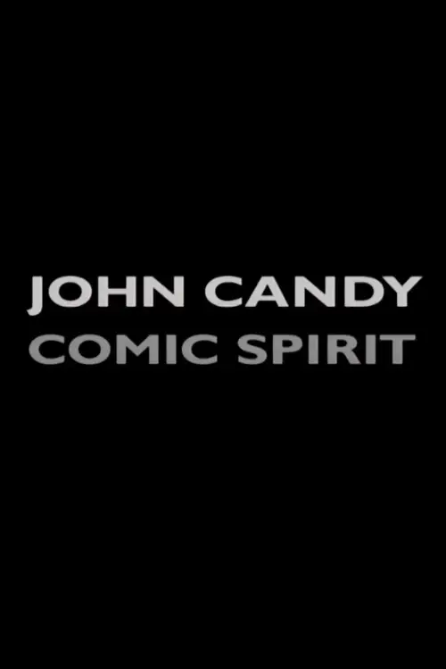 Movie poster "John Candy: Comic Spirit"